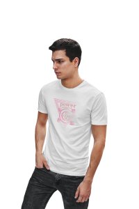 Power Unlimited, (BG Pink), Round Neck Gym Tshirt - Clothes for Gym Lovers (White Tshirt) - Foremost Gifting Material for Your Friends and Close Ones