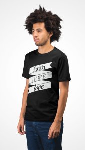 Faith hope love - Black - printed T-shirts - Men's stylish clothing - Cool tees for boys