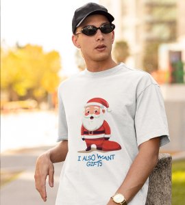 Even Santa Wants Gift: Cute Printed T-shirt (White) Perfect Gift For Boys Girls