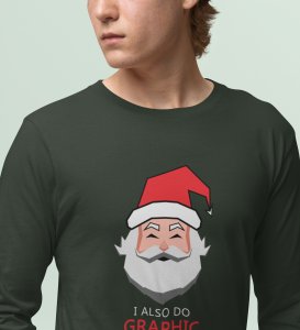 Graphic's Lover Santa: Best DesignedFull Sleeve T-shirt Green Perfect Gift For Secret Santa