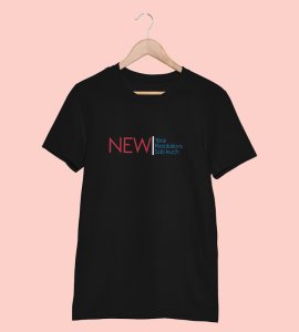 Everthing Is New Black New Year Printed T-shirt For Mens