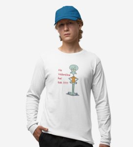 Not A Big Deal: (white) Full Sleeve T-Shirt For Singles