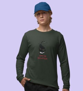Don't Be Serious: (green) Full Sleeve T-Shirt For Singles