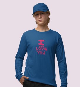 I Love You: Sublimation Printed (blue) Full Sleeve T-Shirt For Singles
