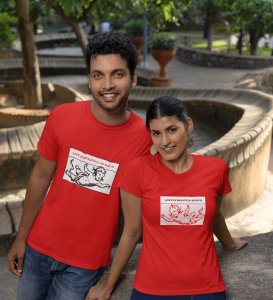 Love Is Beautiful So She Is/ Love Is Beautiful So He Is, Printed (Red) T-shirts For Couples